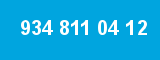 934 811 04 12 934 811 04 12
